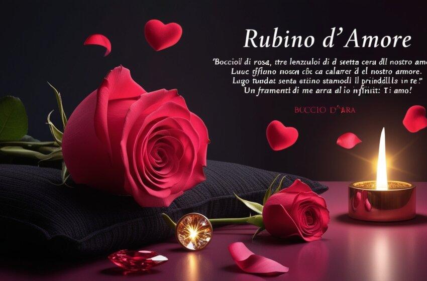 RUBINO D’ AMORE